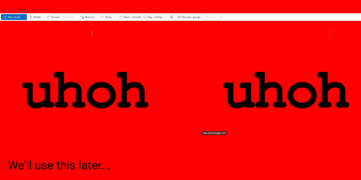 CSS:the bomb inside your inbox 34 A webmail client with a bright red background showing the word uhoh twice in large black text, captioned: We'll use this later.